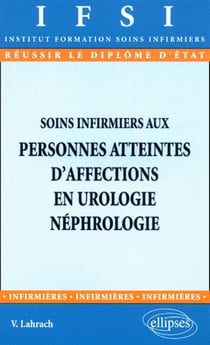 Soins infirmiers aux personnes atteintes d'affections en urologie-néphrologie - n°18
