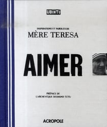 Aimer - ubuntu - inspirations et paroles de mère térésa