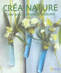 Crea-nature - creer avec des materiaux naturels