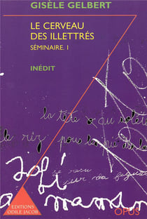 Le cerveau des illettrés - séminaire 1