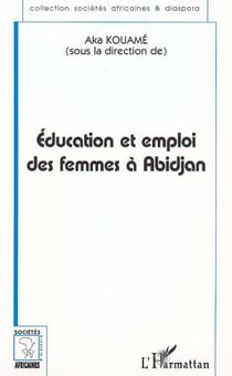 Éducation et emploi des femmes à Abidjan