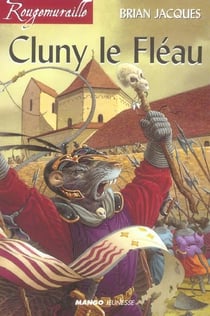 Rougemuraille - cluny le fleau - integrale tomes 1 a 3