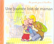 Les grands jours d'apolline - une journée loin de maman