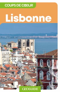 GEOguide coups de coeur : Lisbonne