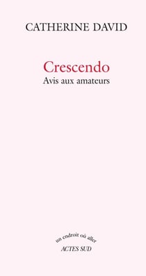 Crescendo - avis aux amateurs