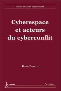 Cyberespace et acteurs du cyberconflits