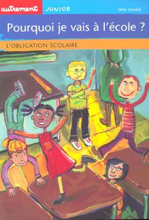 Pourquoi je vais a l'ecole ? - illustrations, couleur