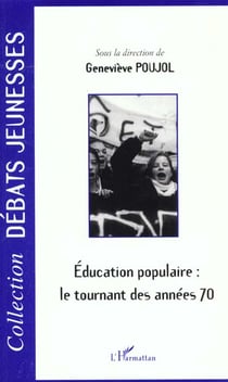 Éducation populaire : le tournant des années 70