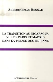 La transition au nicaragua vue de paris et madrid dans la presse quotidienne