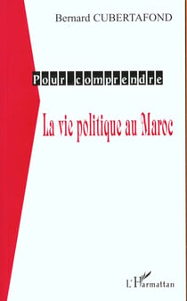 LA VIE POLITIQUE AU MAROC