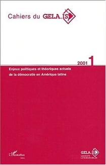 Enjeux politiques et théoriques actuels de la démocratie en amérique latine (édition 2001)