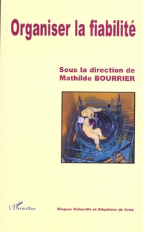 ORGANISER LA FIABILITÉ