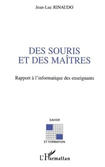 Des souris et des maitres - rapport a l'informatique des enseignants