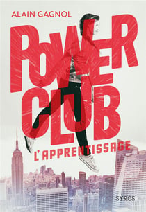 Power Club Tome 1 : l'apprentissage