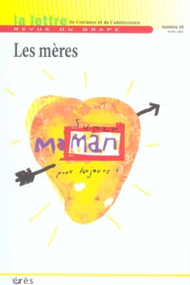LETTRE DU GRAPE Tome 59 : les mères