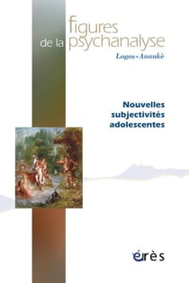 Revue figures de la psychanalyse n.25 : subjectivités adolescentes