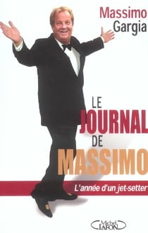 Le journal de massimo, l'annee d'un jet-setter