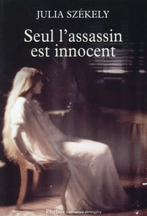 Seul l'assassin est innocent