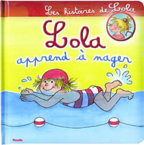 Les histoires de lola - lola apprend à nager