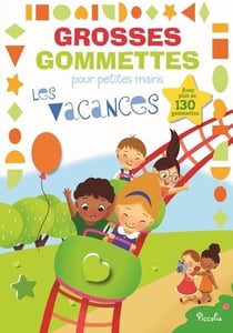 Grosses gommettes pour petites mains - les vacances