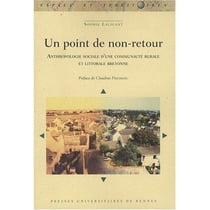 Un point de non retour - ou la fin d'une communauté rurale bretonne