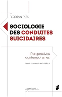Sociologie des conduites suicidaires : perspectives contemporaines