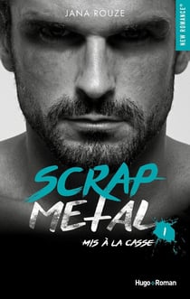 Scrap metal Tome 1 : à la casse