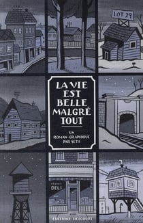 La vie est belle malgré tout
