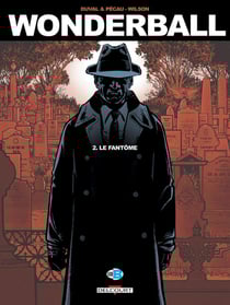 Wonderball Tome 2 : le fantôme