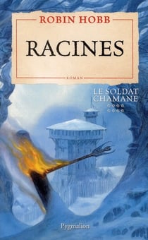 Le soldat chamane Tome 8 : Racines