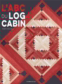 L'ABC du log cabin