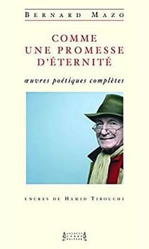 Comme une promesse d'éternité - oeuvres poétiques complètes