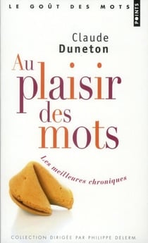 Au plaisir des mots - expressions et anecdotes