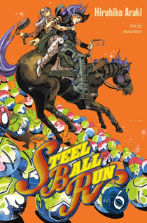 Jojo's bizarre adventure - saison 7 - steel ball run Tome 6