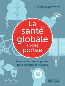 La santé globale à votre portée