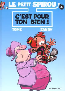 Le Petit Spirou Tome 4 : c'est pour ton bien !