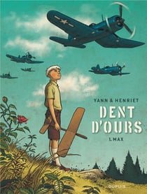 Dent d'ours Tome 1 : Max