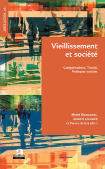 Vieillissement et société - catégorisation, travail, politiques sociales
