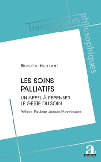 Les soins palliatifs : Un appel à repenser le geste du soin