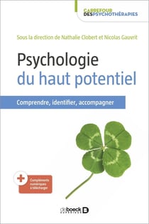 Psychologie du haut potentiel - comprendre, identifier, accompagner