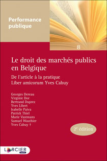 Le droit des marchés publics en Belgique - de l'article à la pratique (2e édition)