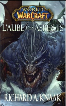 World of warcraft - l'aube des aspects