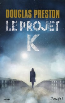 Le Projet K