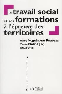 Le travail social et ses formations a l epreuve des territoires