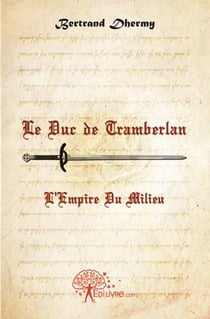 Le duc de Tramberlan t.3 - l'empire du milieu