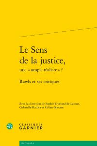 Le sens de la justice, une "utopie réaliste" ? - rawls et ses critiques
