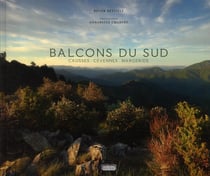 Balcons du sud - causses, cévennes, margeride
