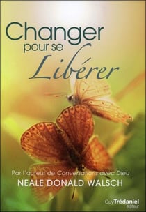 Changer pour se libérer