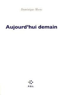 Aujourd'hui demain