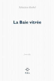 La baie vitrée